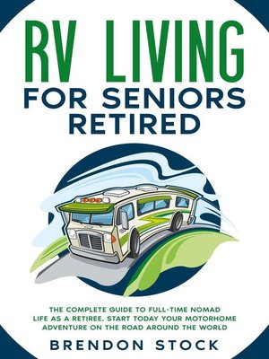 cover image of RV Living for Seniors Retired